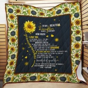 To My Daughter  You Are My Sunshine Quilt Blanket  Quilt